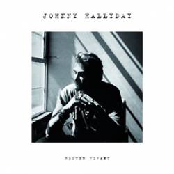 Johnny Hallyday : Rester Vivant